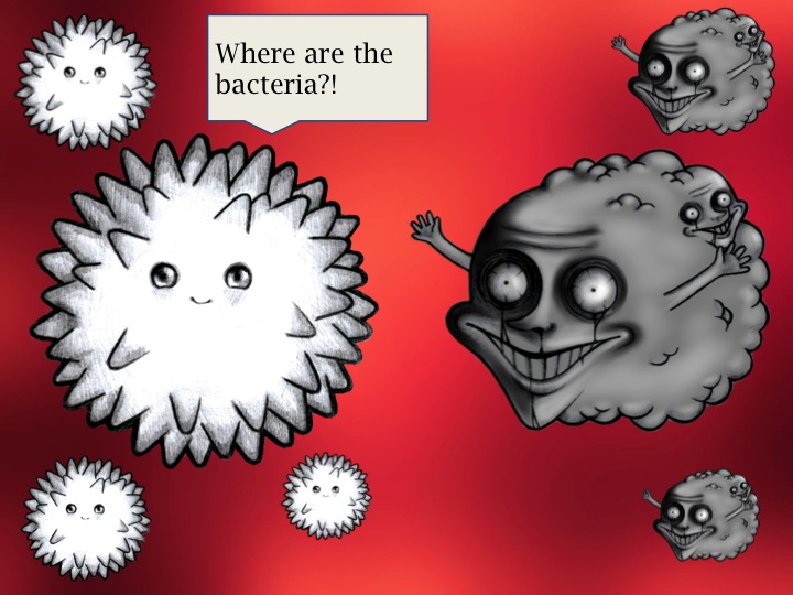 We are the bacteria.